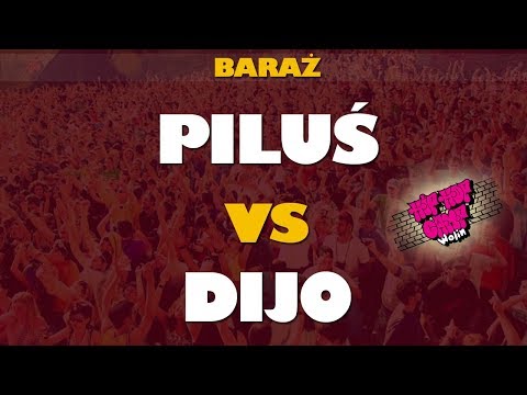 Piluś vs Dijo - Bitwa o Wolin (baraż)
