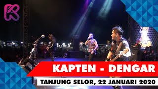 Download lagu Kapten Band - Dengar (Live Tanjung Selor 22 Januari 2020) #kaptenband mp3