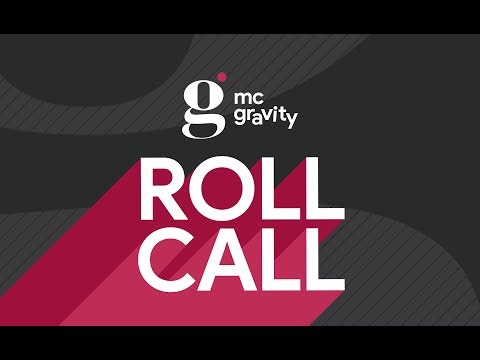 MC Gravity! Roll Call