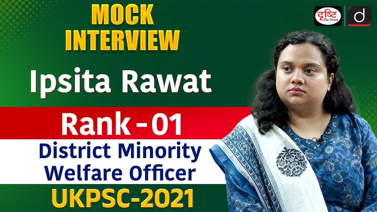 UKPSC 2021 Topper | Ipsita Rawat | Rank-01 | District Minority Welfare Officer | Drishti PCS