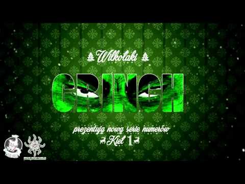 WilkoŁaki - Grinch (KIEŁ nr 1)