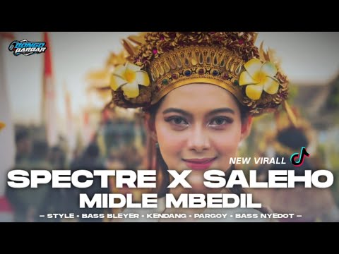 DJ MELODY SPECTRE X SALEHO X THANK YOU MIDLE MBEDIL BASS BLEYER • BONGOBARBAR