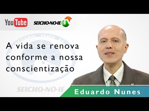 04/04/2015 - SEICHO-NO-IE ON TV - Life renews itself according to our awareness.