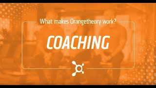 What Makes Orangetheory Work: Coaching