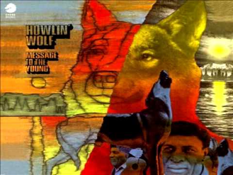 Turn Me On - Howlin' Wolf