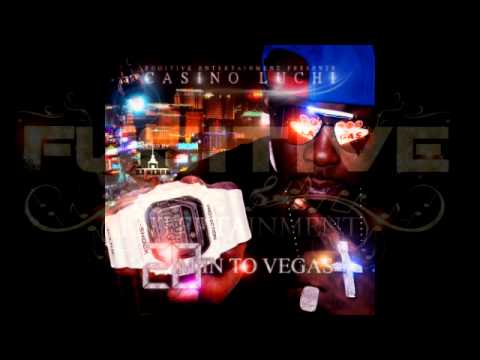 Casino Luchi-You Changed ft.Chuckie Freeze & Tag