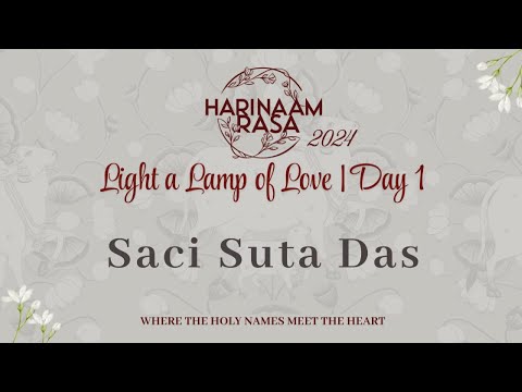 Saci Suta Das | Day 1 | Harinaam Rasa Kirtan Festival 2024 | South Africa
