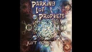 Parking Lot Prophets - Some Luv For You