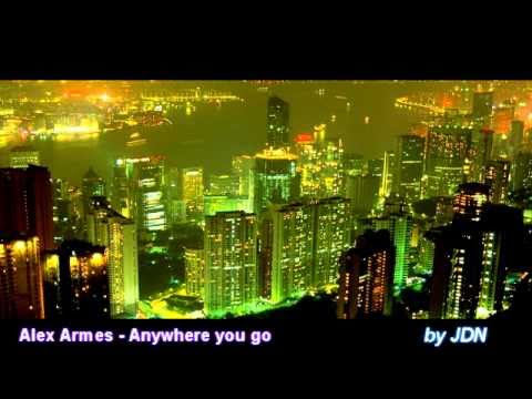 Alex Armes - Anywhere you go