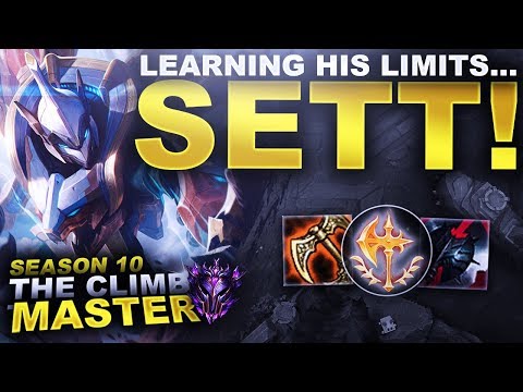 LEARNING THE LIMITS WITH SETT! - Season 10 Climb to Master | League of Legends