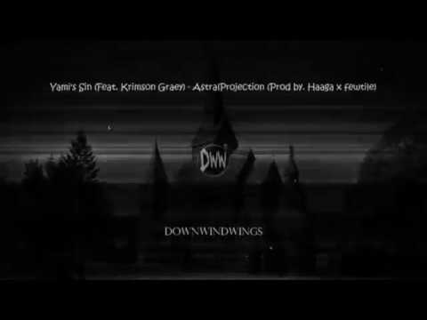 Yami's Sin (Feat. Krimson Graey) - AstralProjection (Prod by. Haaga x fewtile)