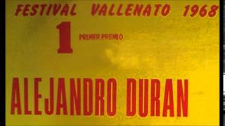 Eso si me duele - Alejandro Durán - Festival Vallenato 1968