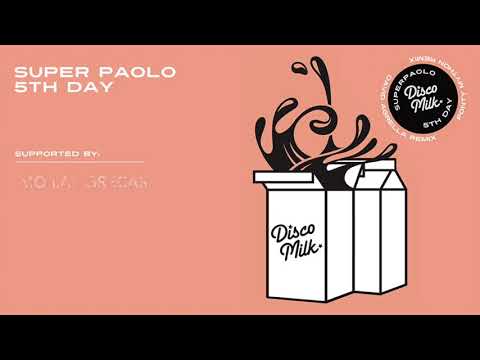 Super Paolo - 5th Day - David Agrella Remix - Disco Milk Records