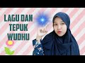 Lagu Dan Tepuk Wudhu Untuk Anak PAUD TK Cara Mengajarkan Wudhu Pada Anak