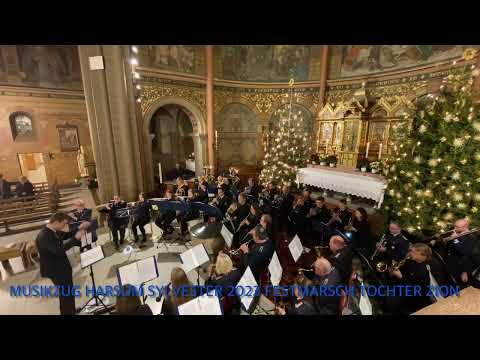Musikzug Harsum Sylvester 2023 FESTMARSCH Tochter Zion