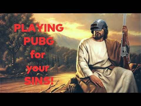 Jesus playing PUBG for your sins! Save the Doggos! 🙏