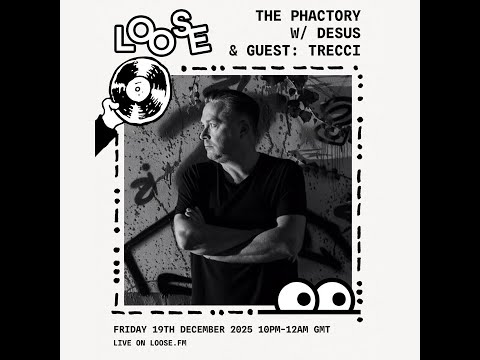 The pHactory w/dESUS & Guest Trecci