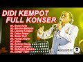 DIDIKEMPOT FULL ORCHESTERA HD AUDIO