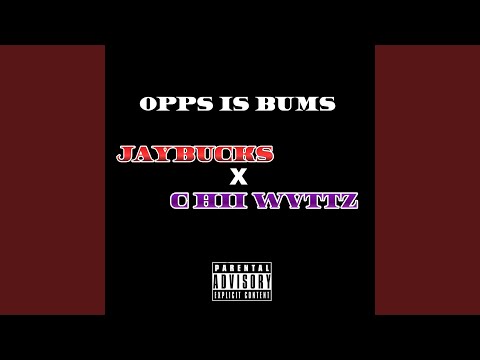 OPPS IS BUMS (feat. Chii Wvttz)