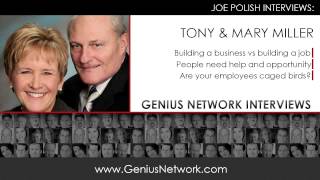 Tony & Mary Miller:  Genius Network Interviews