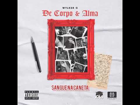 Wylker G- Sangue na Caneta