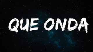 Calle 24 x Chino Pacas x Fuerza Regida - Que Onda (Letra/Lyrics)  | 20 MIN