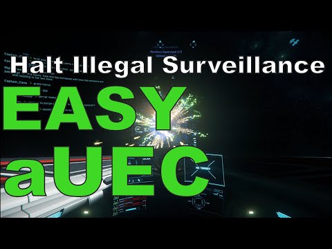 Halt Illegal Surveillance - Great for players in search of easy aUEC - Star Citizen Guide