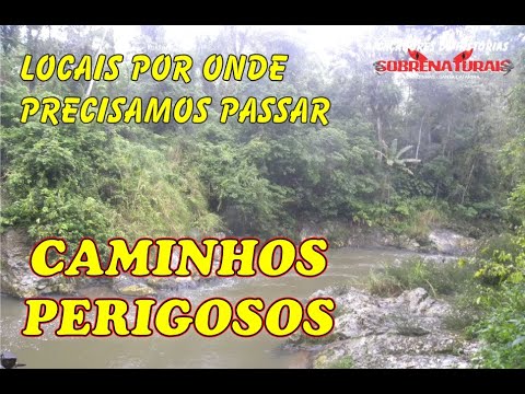 LOCAIS PERIGOSOS - UM POUCO DOS LOCAIS QUE ENFRENTAMOS
