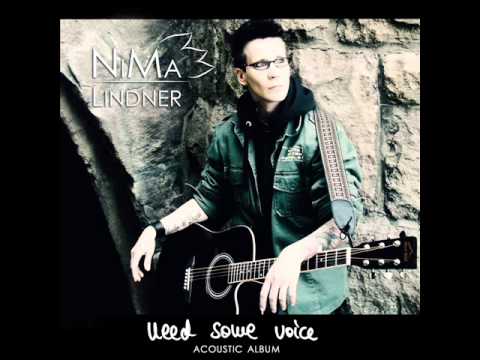 NiMa Lindner "we were young" NEED SOME VOICE Acoustic demo album