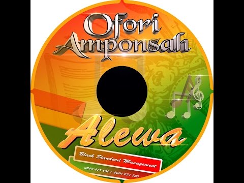 Ofori Amponsah - Alewa ft. Sarkodie (Audio Slide)