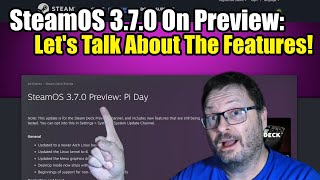 Steam OS 3.7.0 Pi Day Preview - BIG Fixes The Community Will Love!