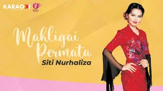 Download lagu Karaoke MV - Siti Nurhaliza - Mahligai Permata (Karaoke) mp3