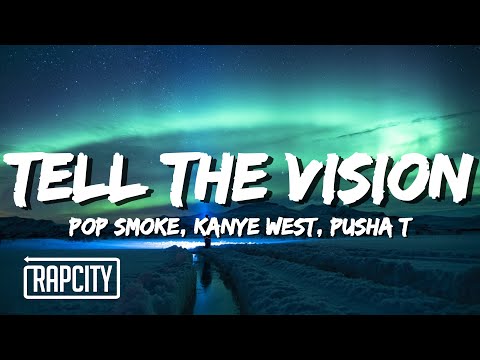 Pop Smoke - Tell The Vision (Lyrics) ft. Kanye West, Pusha T