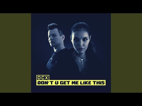 Don't U Get Me Like This