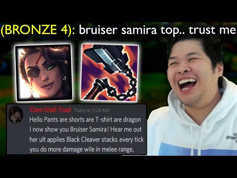 Bronze 4 player tells me Bruiser Samira Top is the "Ultimate Sauce" for her.. so I tried it