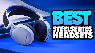 Top 5 BEST Steelseries Headsets of [2021]