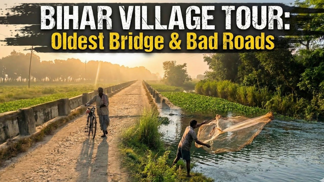 Village oldest bridge and bad road tour | Bihar village life 