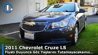 2011 Chevrolet Cruze LS | Fiyatı Duyunca Göz Yaşlarını Tutamayacaksını
