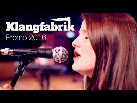 Klangfabrik Promo 2016