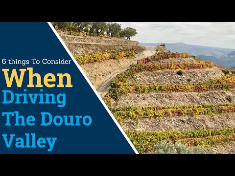Tips When Driving Through The Douro Valley
