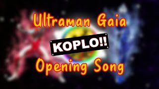Download lagu Ultraman Gaia x DJ Koplo Full Bass mp3