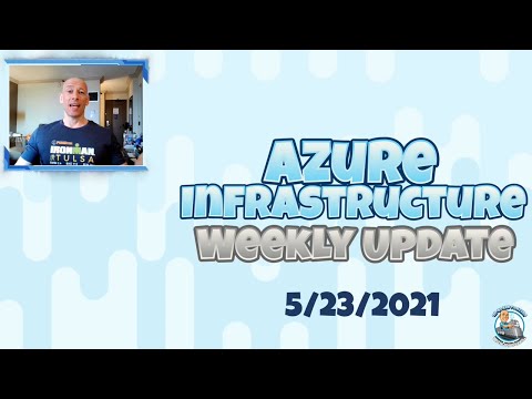 Azure Weekly Update 8th May 2022