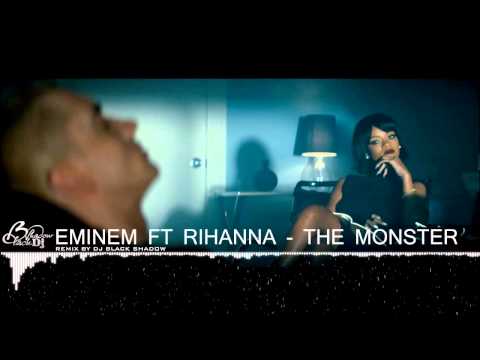 EMINEM Ft Rihanna - Monster - Remix By Dj Black Shadow