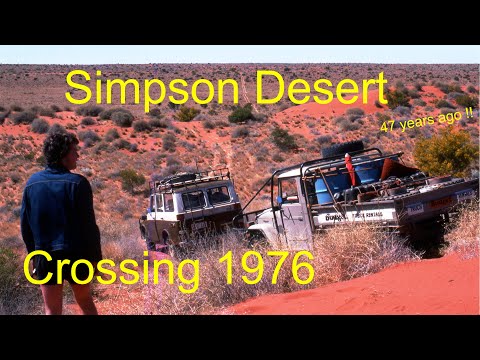 I Crossed the Simpson Desert 47 years ago