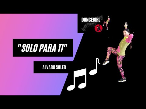 SOLO PARA TI  |  Alvaro Soler  I  Zumba® fitness Choreography I (Popsong / Reggaeton)