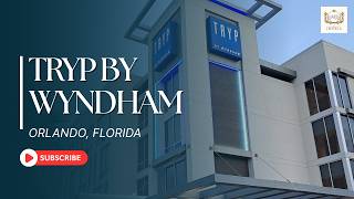TRYP by Wyndham Orlando  | Best Boutique Hotel on International Drive!