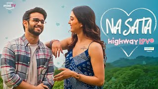 Na Sata 💕 - Song Out Now! 🎵 | Highway Love | Streaming from 16th June | Amazon miniTV 📺