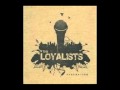 The Loyalists - Compatible Opposites (ft. Planet Asia)