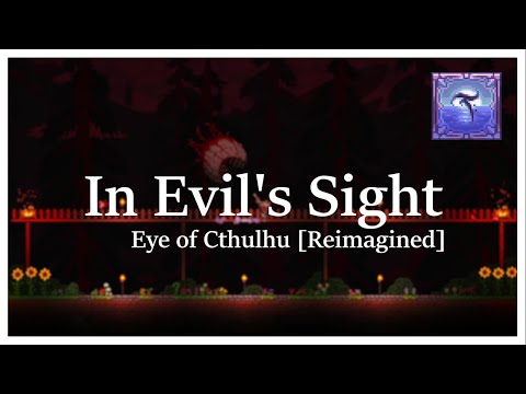 Terrawaves [Rescored] - "In Evil's Sight" - Eye of Cthulhu (Reimagined)