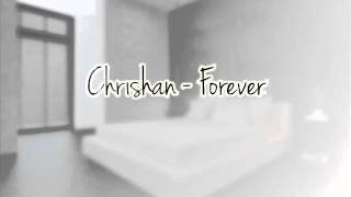 Chrishan - Forever [DL] - thaikidx76